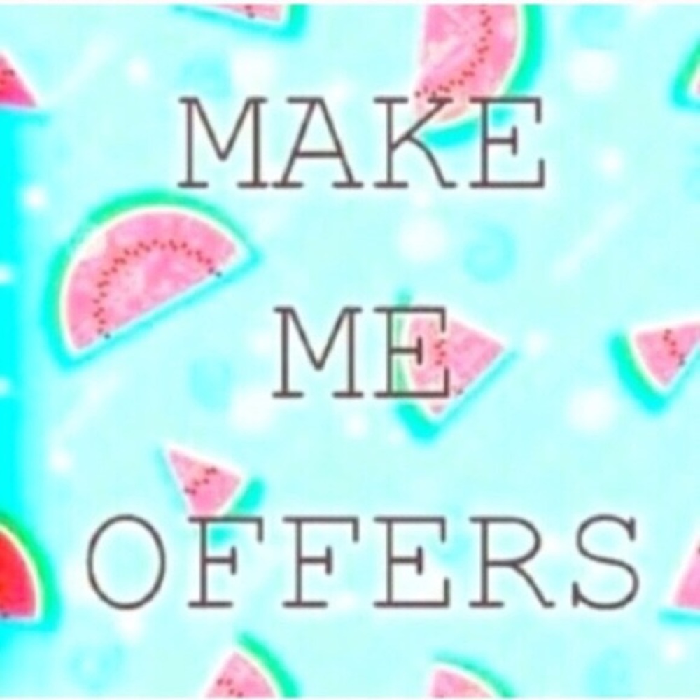 MAKE ME OFFERS!